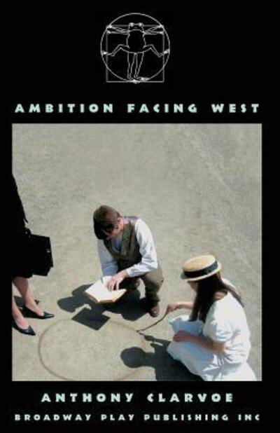 Cover for Anthony Clarvoe · Ambition Facing West (Pocketbok) (2008)