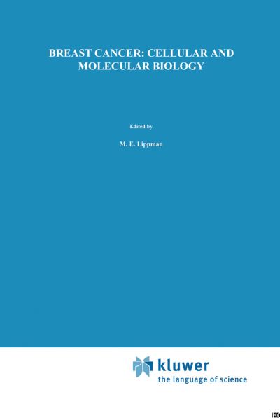 Cover for Robert B Dickson · Breast Cancer: Cellular and Molecular Biology - Cancer Treatment and Research (Hardcover Book) [1988 edition] (1988)