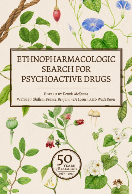 Cover for Ethnopharmacologic Search for Psychoactive Drugs (Vol. 1 &amp; 2): 50 Years of Research (Hardcover Book) (2018)