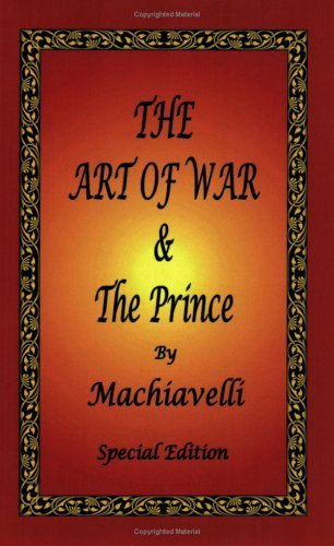 Cover for Niccolo Machiavelli · The Art of War &amp; the Prince by Machiavelli (Paperback Book) [Special edition] (2005)