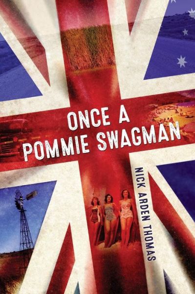 Cover for Nick Thomas · Once a Pommie Swagman (Paperback Book) (2014)