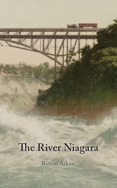 Cover for Barton Atkins · The River Niagara (Paperback Book) (2021)