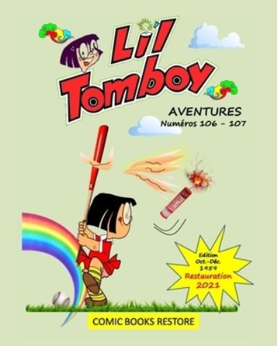 Li'l Tomboy Aventures - Comic Books Restore - Libros - Blurb - 9781006745683 - 13 de julio de 2021