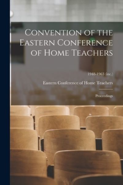 Cover for Eastern Conference of Home Teachers · Convention of the Eastern Conference of Home Teachers (Paperback Book) (2021)