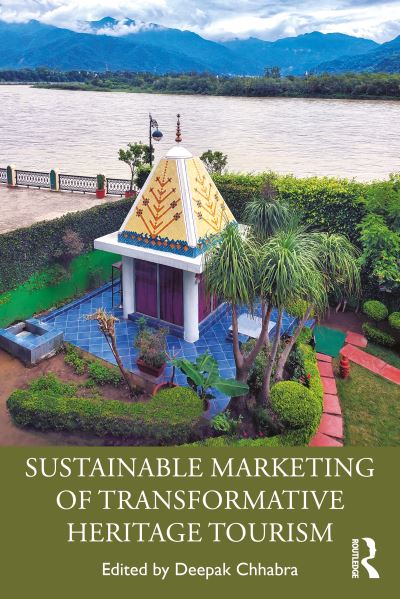 Sustainable Marketing of Transformative Heritage Tourism (Paperback Book) (2024)