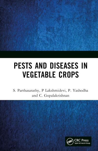 Cover for S. Parthasarathy · Pests and Diseases in Vegetable Crops (Innbunden bok) (2024)