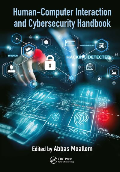 Human-Computer Interaction and Cybersecurity Handbook - Human Factors and Ergonomics (Paperback Book) (2024)