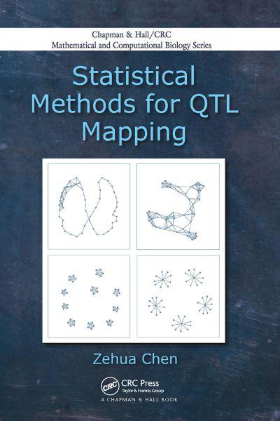 Cover for Zehua Chen · Statistical Methods for QTL Mapping - Chapman &amp; Hall / CRC Computational Biology Series (Paperback Book) (2024)