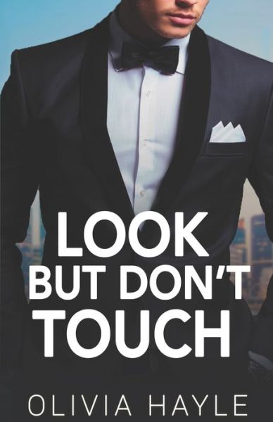 Cover for Olivia Hayle · Look But Don't Touch (Paperback Book) (2019)