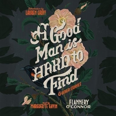 Cover for Flannery O'Connor · A Good Man Is Hard to Find, and Other Stories Lib/E (CD) (2019)