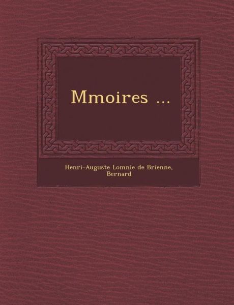 Cover for Bernard · M Moires ... (Paperback Book) (2012)