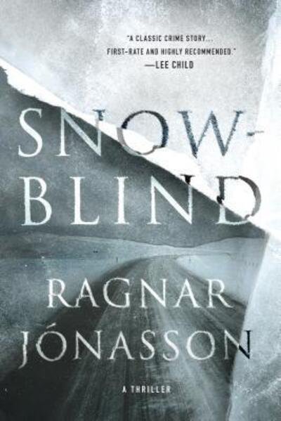 Cover for Ragnar Jonasson · Snowblind: A Thriller - The Dark Iceland Series (Taschenbuch) (2017)