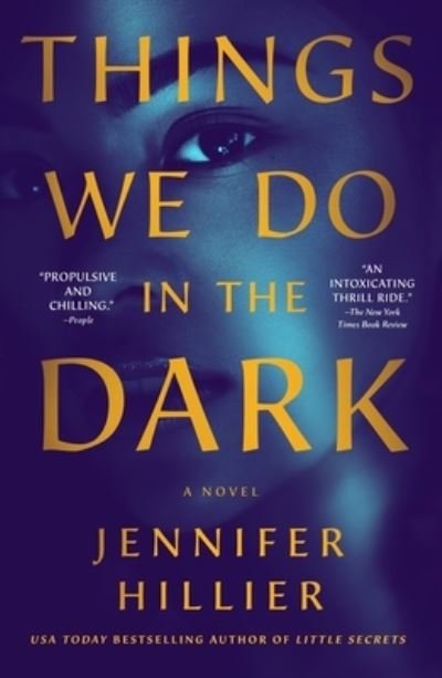 Cover for Jennifer Hillier · Things We Do in the Dark: A Novel (Paperback Book) (2023)