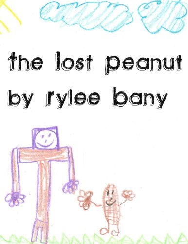 Cover for Rylee Bany · The Lost Peanut (Pocketbok) (2011)
