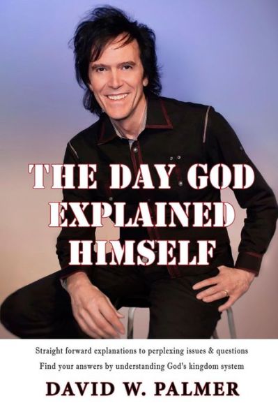 Cover for David W. Palmer · The Day God Explained Himself (Paperback Book) (2014)