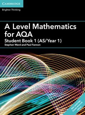 Cover for Paul Fannon · A Level Mathematics for AQA Student Book 1 (AS / Year 1) with Digital Access (2 Years) - AS/A Level Mathematics for AQA (Book) [New edition] (2017)