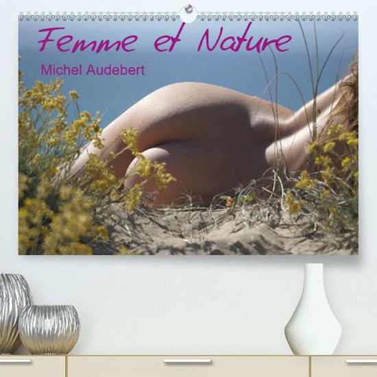 Cover for Audebert · Femme et Nature (Premium, hoch (Book)