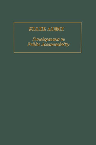 Cover for B. Geist · State Audit: Developments in Public Accountability (Paperback Book) [1st ed. 1981 edition] (1981)