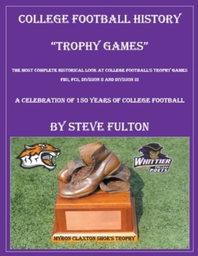 Cover for Steve Fulton · College Football History Trophy Games (Paperback Bog) (2020)