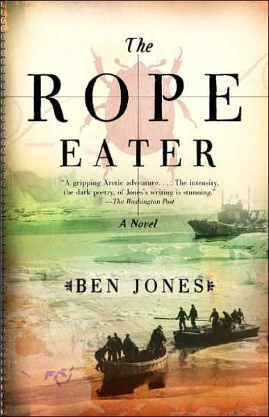 Cover for Ben Jones · The Rope Eater (Paperback Book) (2005)