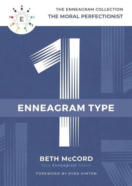 Cover for Beth McCord · The Enneagram Type 1: The Moral Perfectionist - The Enneagram Collection (Hardcover bog) (2020)