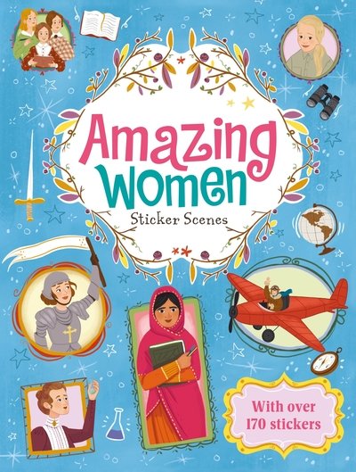 Cover for Egmont Publishing UK · Amazing Women: Sticker Scenes (Pocketbok) (2020)