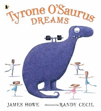 Cover for James Howe · Tyrone O’Saurus Dreams (Paperback Book) (2021)