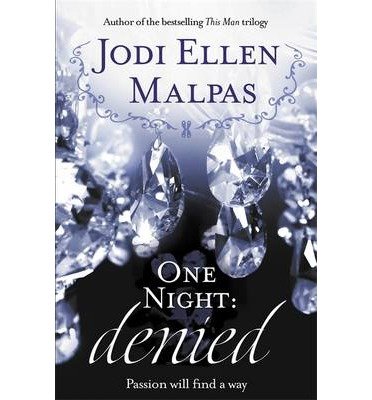 Cover for Jodi Ellen Malpas · One Night: Denied - One Night series (Paperback Bog) (2014)