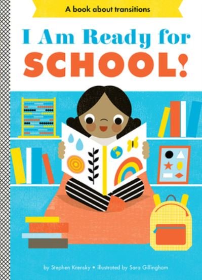 Cover for Stephen Krensky · I Am Ready for School! - Empowerment Series (Board book) (2023)