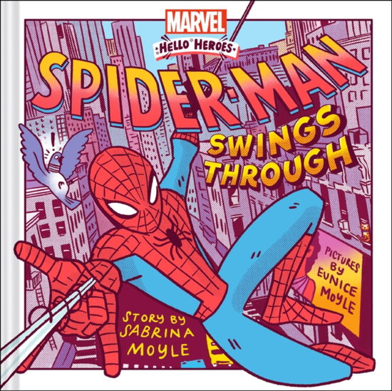 Cover for Hello!Lucky · Spider-Man Swings Through (A Marvel Hello Heroes Book) - Marvel Hello Heroes (Hardcover Book) (2025)