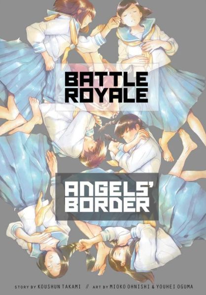 Cover for Koushun Takami · Battle Royale: Angel's Border - Battle Royale: Angel's Border (Paperback Book) (2014)