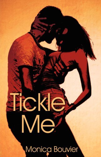 Cover for Monica Bouvier · Tickle Me (Paperback Book) (2012)