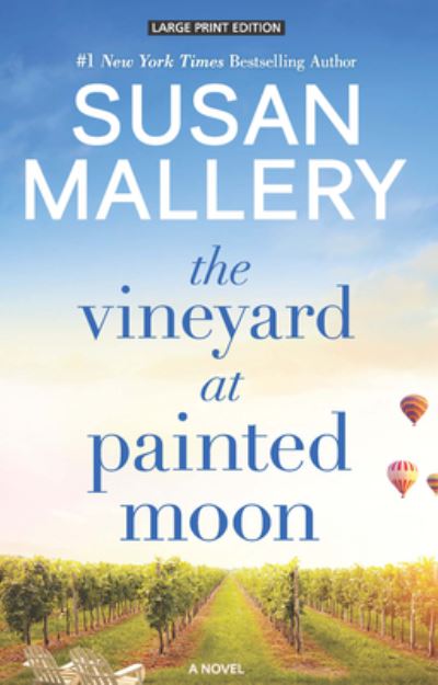 Cover for Susan Mallery · The Vineyard at Painted Moon (Paperback Book) (2022)