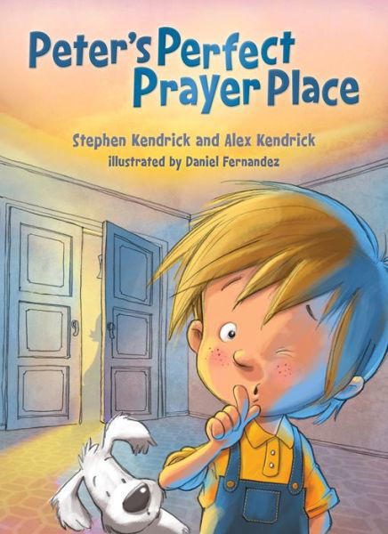 Cover for Stephen Kendrick · Peter's Perfect Prayer Place (Hardcover Book) (2015)