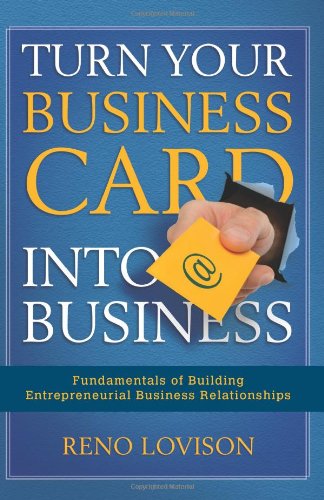 Cover for Reno Lovison · Turn Your Business Card into Business (Paperback Book) (2008)