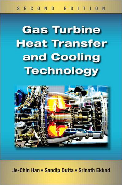 Cover for Je-Chin Han · Gas Turbine Heat Transfer and Cooling Technology (Hardcover bog) (2012)