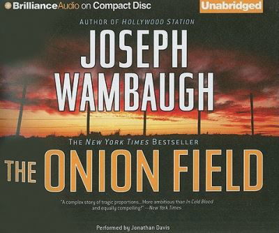 The Onion Field - Joseph Wambaugh - Muzyka - Brilliance Audio - 9781441876683 - 7 października 2010