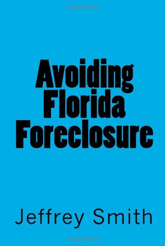 Cover for Jeffrey Smith · Avoiding Florida Foreclosure (Paperback Book) (2009)