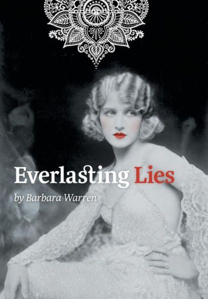 Cover for Barbara Warren · Everlasting Lies (Hardcover Book) (2016)