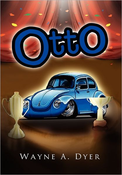Cover for Wayne a Dyer · Otto (Paperback Book) (2011)
