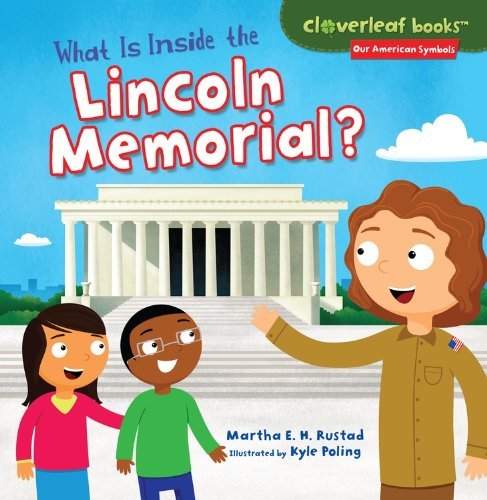 Cover for Martha E. H. Rustad · What is Inside the Lincoln Memorial? (Cloverleaf Books: Our American Symbols) (Paperback Book) (2014)
