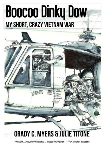 Cover for Grady C Myers · Boocoo Dinky Dow: My Short, Crazy Vietnam War (Pocketbok) (2012)