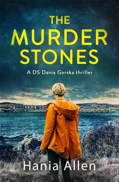 Cover for Hania Allen · The Murder Stones: A gripping Polish crime thriller (Paperback Book) (2022)