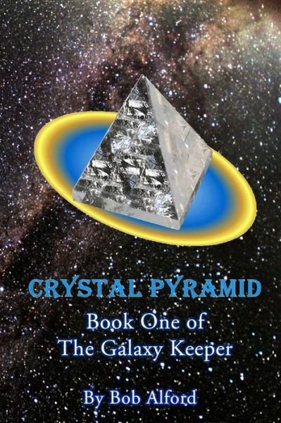 Cover for Bob Alford · Crystal Pyramid (Paperback Book) (2012)