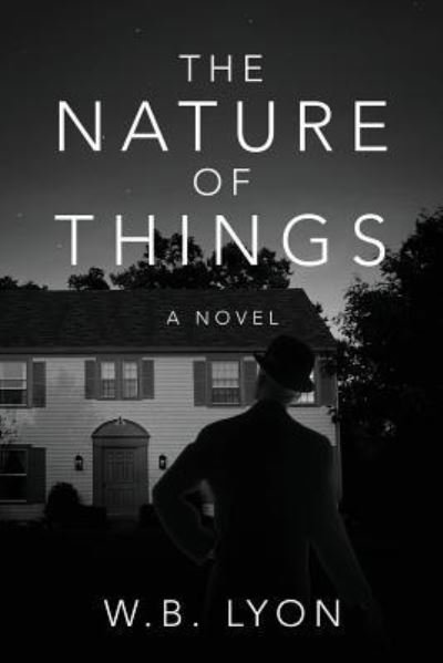 Cover for W B Lyon · The Nature of Things (Paperback Book) (2018)