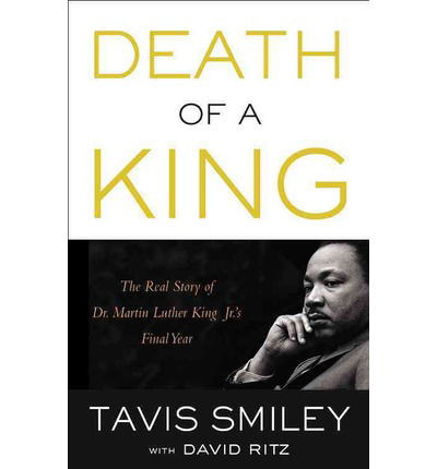 Cover for Tavis Smiley · Death of a King: The Real Story of Dr. Martin Luther King Jr.'s Final Year (Audiobook (CD)) [Unabridged edition] (2014)