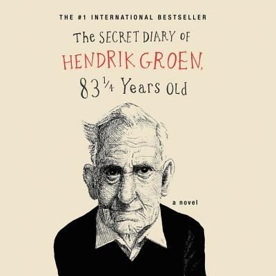 Cover for Hendrik Groen · The Secret Diary of Hendrik Groen Lib/E (CD) (2017)