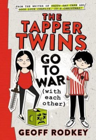 Cover for Geoff Rodkey · The Tapper Twins Go to War (with Each Other) (N/A) (2015)