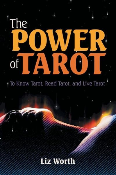 Cover for Liz Worth · The Power of Tarot (Pocketbok) (2019)