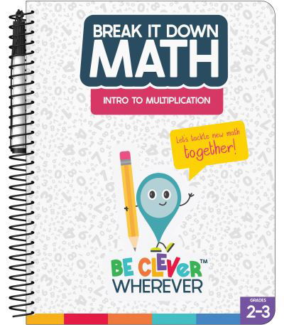 Cover for Carson Dellosa Education · Break It Down Intro to Multiplication Resource Book (Spiralbuch) (2022)